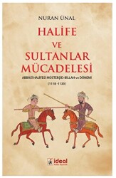 Halife ve Sultanlar Mücadelesi - 1