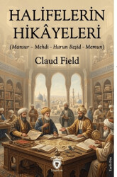 Halifelerin Hikâyeleri - Dorlion Yayınları
