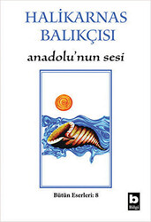 Halikarnas Balıkçısı - Anadolu’nun Sesi Bütün Eserleri 8 - 1