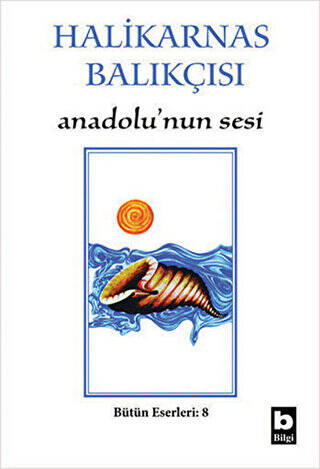 Halikarnas Balıkçısı - Anadolu’nun Sesi Bütün Eserleri 8 - 1