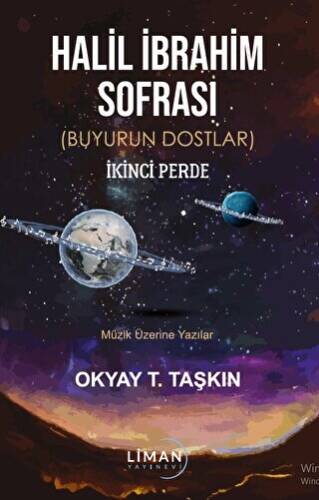 Halil İbrahim Sofrası Buyurun Dostlar İkinci Perde Müzik Üzerine Yazılar - 1