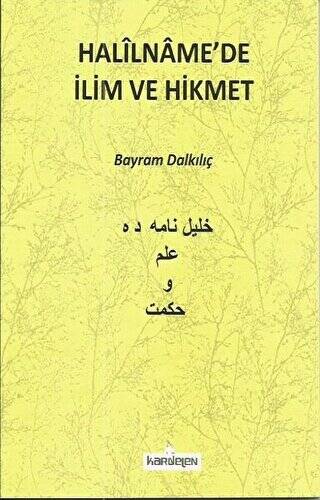 Halilname`de İlim ve Hikmet - 1