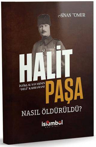 Halit Paşa Nasıl Öldürüldü? - 1