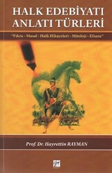 Halk Edebiyatı Anlatı Türleri - Gazi Kitabevi