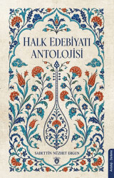 Halk Edebiyatı Antolojisi - Dorlion Yayınları