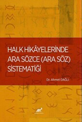 Halk Hikayelerinde Ara Sözce - 1