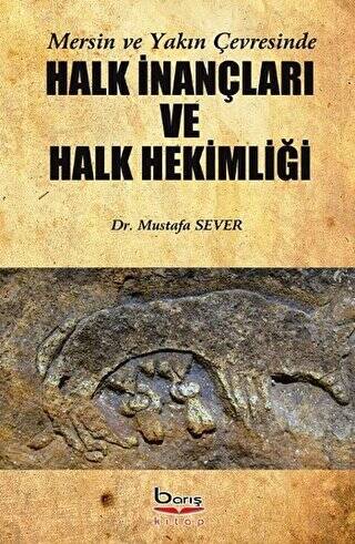 Halk İnançları ve Halk Hekimliği - 1