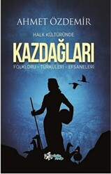 Halk Kültüründe Kazdağları - 1