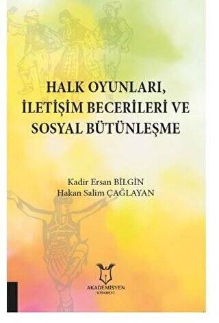 Halk Oyunları İletişim Becerileri ve Sosyal Bütünleşme - 1