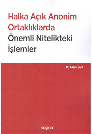 Halka Açık Anonim Ortaklıklarda Önemli Nitelikteki İşlemler - 1