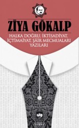 Halka Doğru, İktisadiyat, İçtimaiyat, Şâir Mecmuaları Yazıları - Ötüken Neşriyat