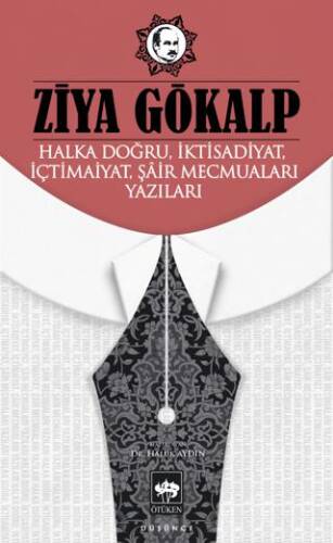 Halka Doğru, İktisadiyat, İçtimaiyat, Şâir Mecmuaları Yazıları - 1