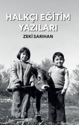 Halkçı Eğitim Yazıları - 1
