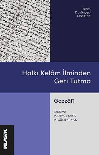 Halkı Kelam İlminden Geri Tutma - 1