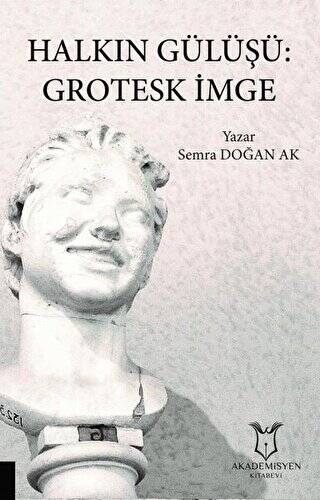 Halkın Gülüşü: Grotesk İmge - 1