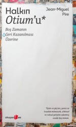 Halkın Otium’u - Okuyan Us Yayınları