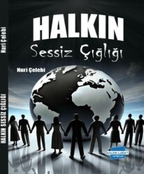 Halkın Sessiz Çığlığı - Kalem Lügat Yayıncılık