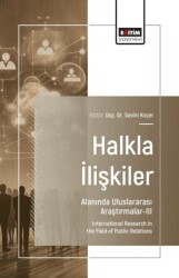 Halkla İlişkiler Alanında Uluslararası Araştırmalar - III - Eğitim Yayınevi - Bilimsel Eserler