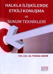 Halkla İlişkilerde Etkili Konuşma ve Sunum Teknikleri - 1