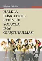 Halkla İlişkilerde Etkinlik Yoluyla İmaj Oluşturulması - 1