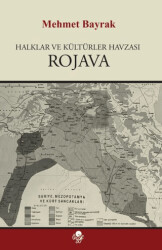 Halklar ve Kültürler Havzası Rojava - Öz-Ge Yayınları
