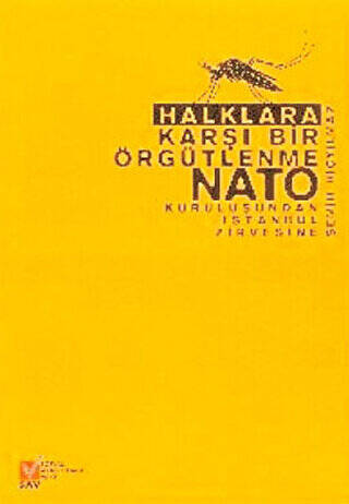 Halklara Karşı Bir Örgütlenme NATO - 1