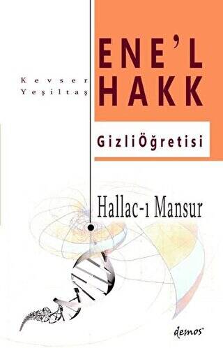 Hallac-I Mansur-Ene’l Hakk Gizli Öğretisi - 1