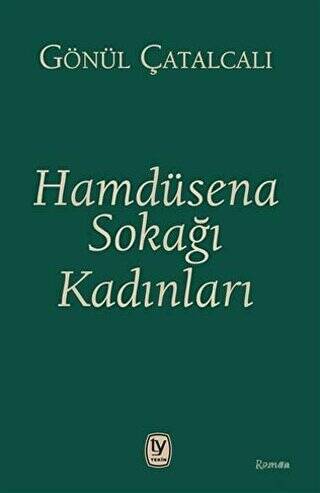 Hamdüsena Sokağı Kadınları - 1