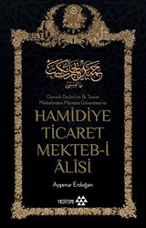 Hamidiye Ticaret Mekteb-i Alisi - Yeditepe Yayınevi