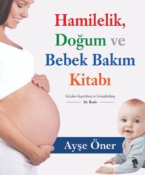Hamilelik, Doğum ve Bebek Bakım Kitabı - Nemesis Kitap