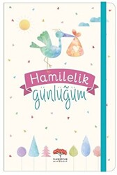 Hamilelik Günlüğüm - Flamboyan