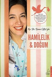 Hamilelik ve Doğum - 1