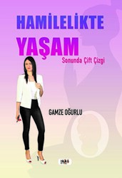 Hamilelikte Yaşam - 1