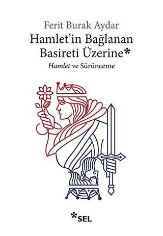 Hamlet`in Bağlanan Basireti Üzerine - 1