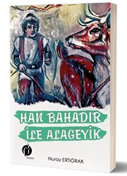 Han Bahadır İle Alageyik - 1