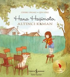 Hana Haşimoto, Altıncı Keman - İş Bankası Kültür Yayınları