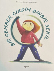 Bir Çember Çizdim Binbir Şekil - 25m2 Kitap