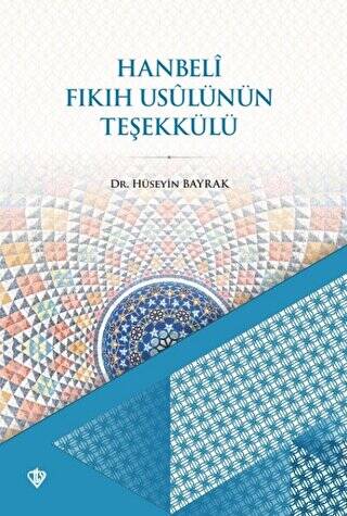 Hanbeli Fıkıh Usulünün Teşekkülü - 1