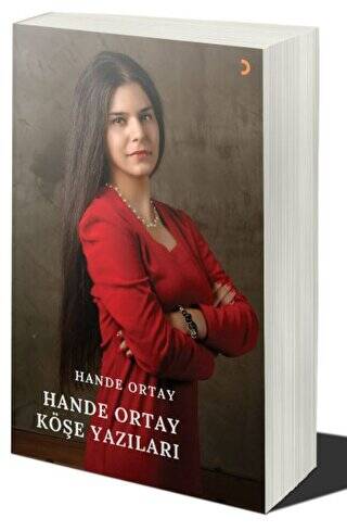 Hande Ortay Köşe Yazıları - 1