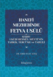Hanefî Mezhebinde Fetva Usûlü - Kitap Arası