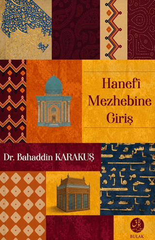 Hanefî Mezhebine Giriş - 1