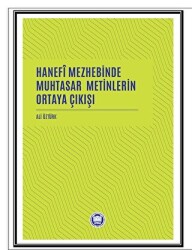 Hanefi Mezhebinde Muhtasar Metinlerin Ortaya Çıkışı - 1