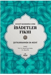 Hanefi Mezhebine Göre İbadetler Fıkhı - 1