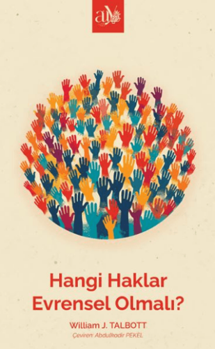 Hangi Haklar Evrensel Olmalı? - 1