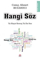 Hangi Söz - Ya Hayır Konuş ya da Sus - 1