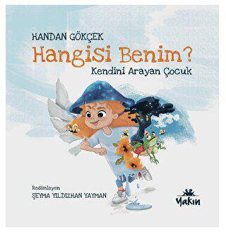 Hangisi Benim, Kendini Arayan Çocuk - 1