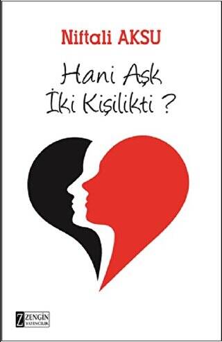 Hani Aşk İki Kişilikti? - 1