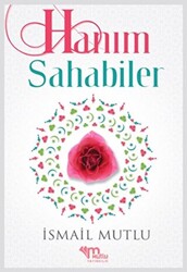 Hanım Sahabiler - 1