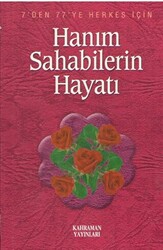 Hanım Sahabilerin Hayatı - 1