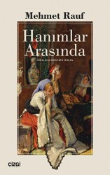 Hanımlar Arasında - Çizgi Kitabevi Yayınları